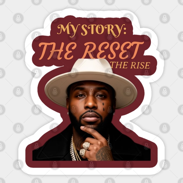 My story: The reset. The rise. Sticker by Lamar 's Store